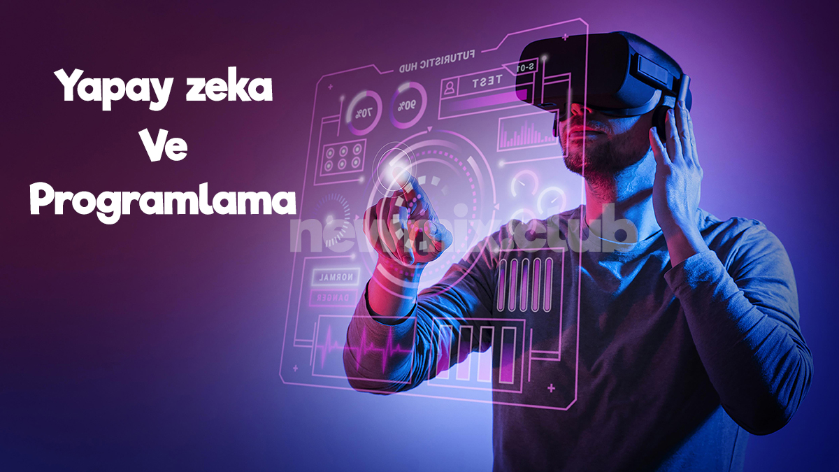 Yapay Zeka ve Programlama: Makine Öğrenimi Temelleri